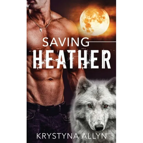 Saving Heather - Paperback