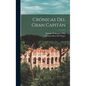 Crónicas Del Gran Capitán - Hardcover
