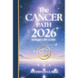 The CANCER Path: Your full 2026 Daily Horoscope Guide - Paperback