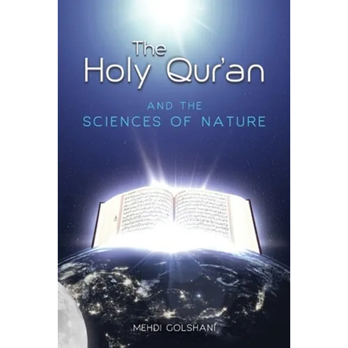 The Holy Quran and the Sciences of Nature - Paperback