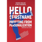 Hello $FirstName - Norwegian Case Studies: Profiting from Personalization in Norway - Paperback