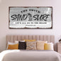 Sand and Surf Sign II
