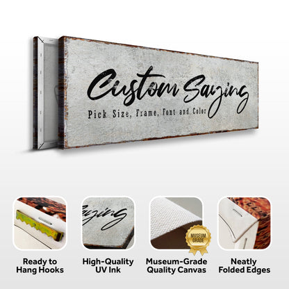 Custom Saying Sign
