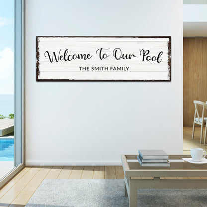 Welcome To Our Pool Sign