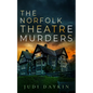 The Norfolk Theatre Murders: an absolutely gripping crime thriller - Paperback