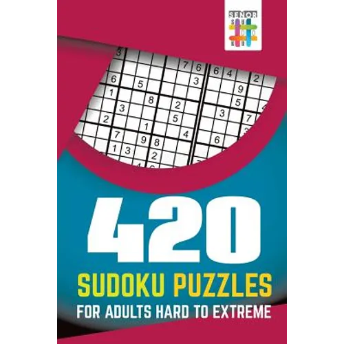 420 Sudoku Puzzles for Adults Hard to Extreme - Paperback