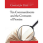 Context For Kids: Ten Commandments and the Covenants of Promise - Paperback