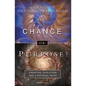 Chance or Purpose?: Creation, Evolution, and a Rational Faith - Paperback