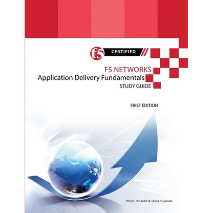 F5 Networks Application Delivery Fundamentals Study Guide - Black and White Edition - Paperback