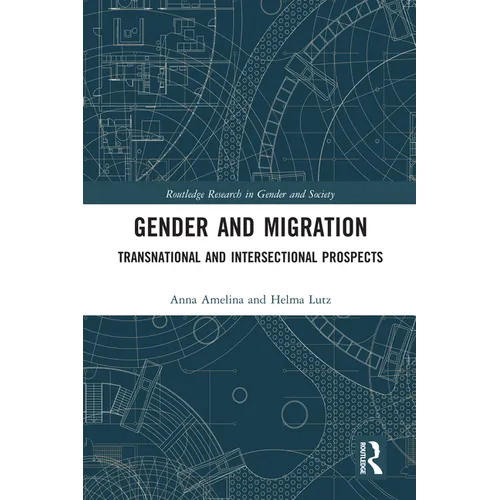 Gender and Migration: Transnational and Intersectional Prospects - Paperback