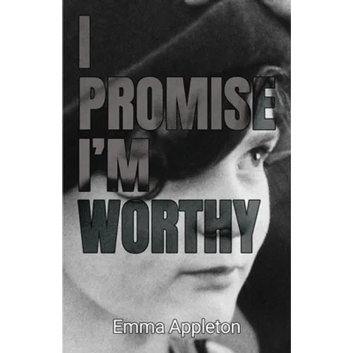 I Promise I'm Worthy - Paperback