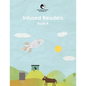 Infused Readers: Book 4 - Paperback