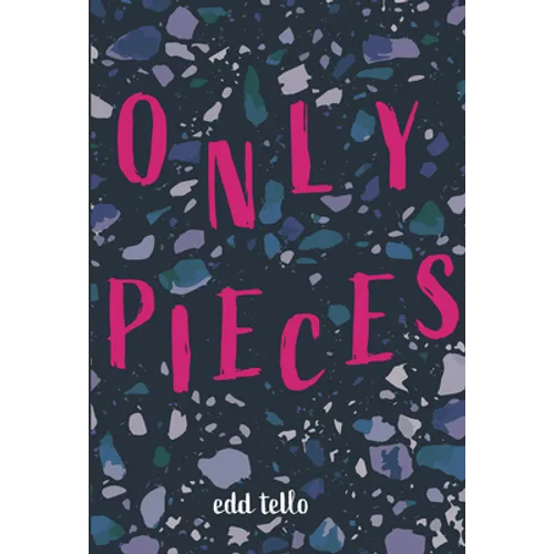 Only Pieces - Paperback