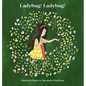 Ladybug! Ladybug! - Hardcover