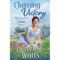 Claiming Victory: A Romantic Comedy - Paperback