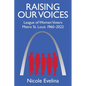Raising Our Voices: League of Women Voters Metro St. Louis 1960-2022 - Paperback