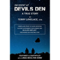 Incident at Devils Den, a true story by Terry Lovelace, Esq. - Paperback