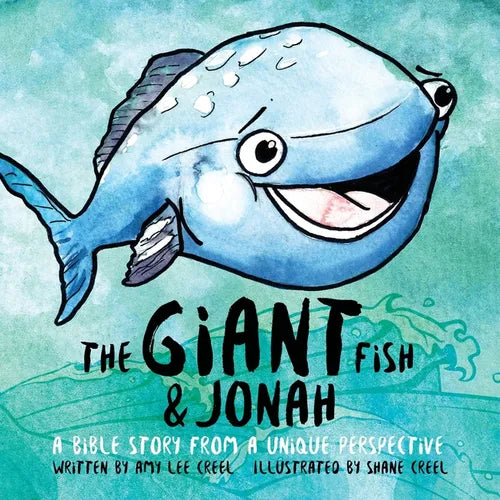 The Giant Fish & Jonah: A Bible story from a unique perspective - Paperback