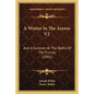 A Winter In The Azores V2: And A Summer At The Baths Of The Furnas (1841) - Paperback