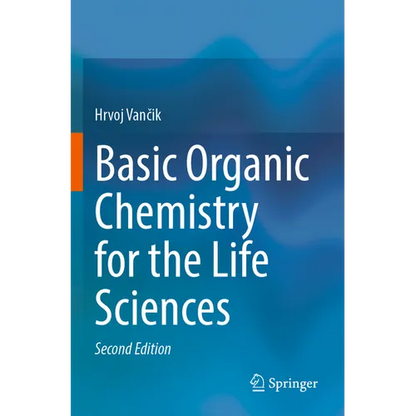 Basic Organic Chemistry for the Life Sciences - Paperback