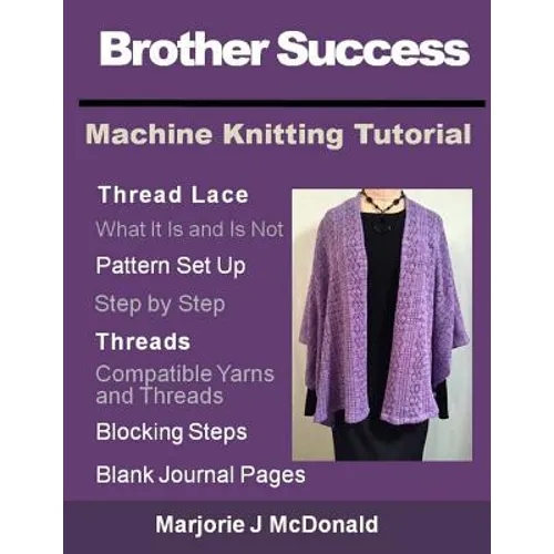 Brother Success Machine Knitting Tutorial - Paperback