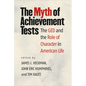 The Myth of Achievement Tests: The GED and the Role of Character in American Life - Paperback