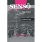 Senso: The Japanese Remember the Pacific War: Letters to the Editor of "Asahi Shimbun" - Paperback