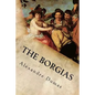 The Borgias - Paperback