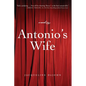 Antonio's Wife - Paperback