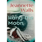 Hang the Moon - Hardcover
