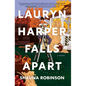 Lauryn Harper Falls Apart - Library Binding