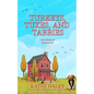 Turkeys, Tuxes, and Tabbies - Paperback