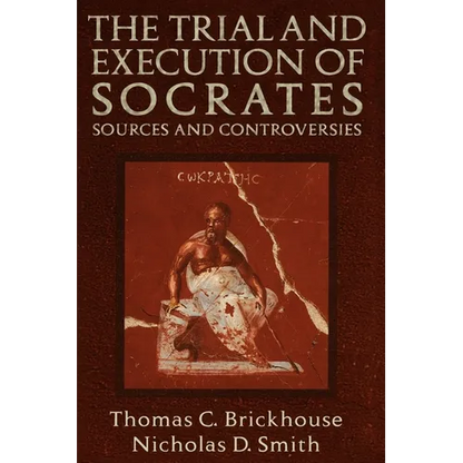 The Trial and Execution of Socrates: Sources and Controversies - Paperback