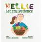 Nellie Learns Patience - Hardcover
