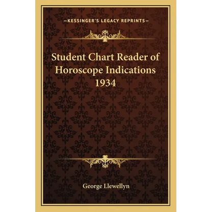 Student Chart Reader of Horoscope Indications 1934 - Paperback