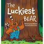 The Luckiest Bear - Hardcover