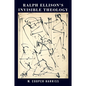 Ralph Ellison's Invisible Theology - Hardcover