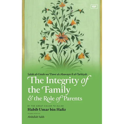 The Integrity of the Family & the Role of Parents - Paperback