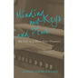 Minding My Keys and Pews: My Life as a Part-Time Organist - Paperback