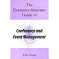 The Executive Secretary Guide to Conference and Event Management - Paperback