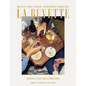 La Buvette: Recipes and Wine Notes from Paris - Hardcover
