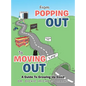 From Popping out to Moving out: a Guide to Growing up Good - Hardcover