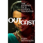 Outcast: The Journey of a Leper's Daughter - Paperback