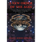 A New Order of the Ages: Volume One: A Metaphysical Blueprint of Reality and an Expose on Powerful Reptilian/Aryan Bloodlines - Paperback