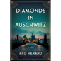 Diamonds in Auschwitz - Paperback