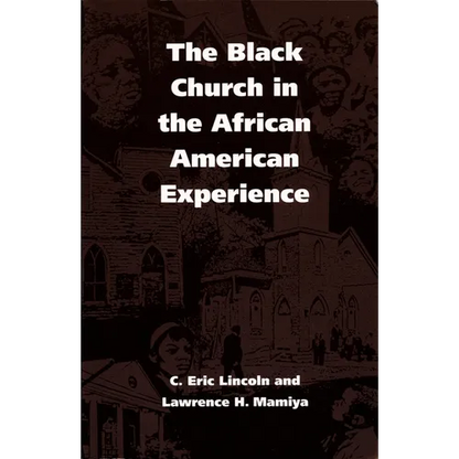 The Black Church in the African American Experience - Paperback