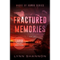Fractured Memories: A Small-town Christian Romantic Suspense (Large Print) - Paperback