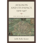 Avignon and Its Papacy, 1309-1417: Popes, Institutions, and Society - Hardcover