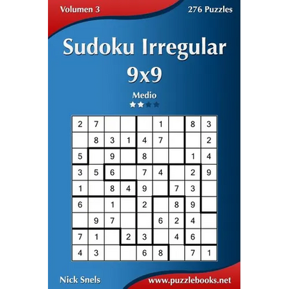 Sudoku Irregular 9x9 - Medio - Volumen 3 - 276 Puzzles - Paperback