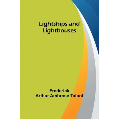 Lightships and Lighthouses - Paperback